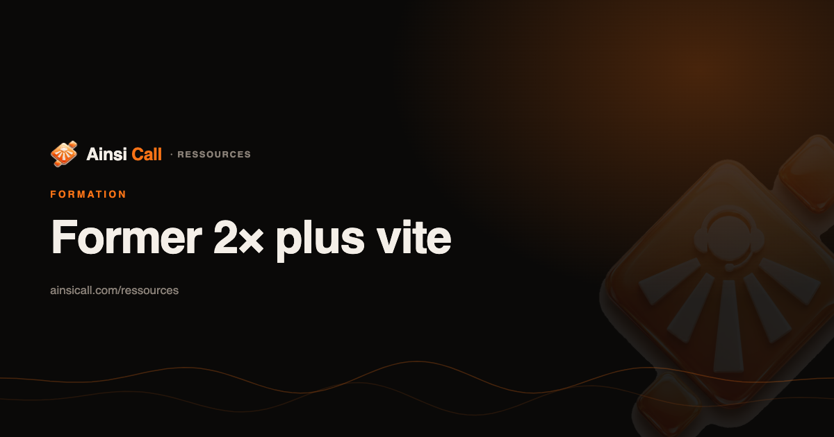 Former un nouveau conseiller deux fois plus vite