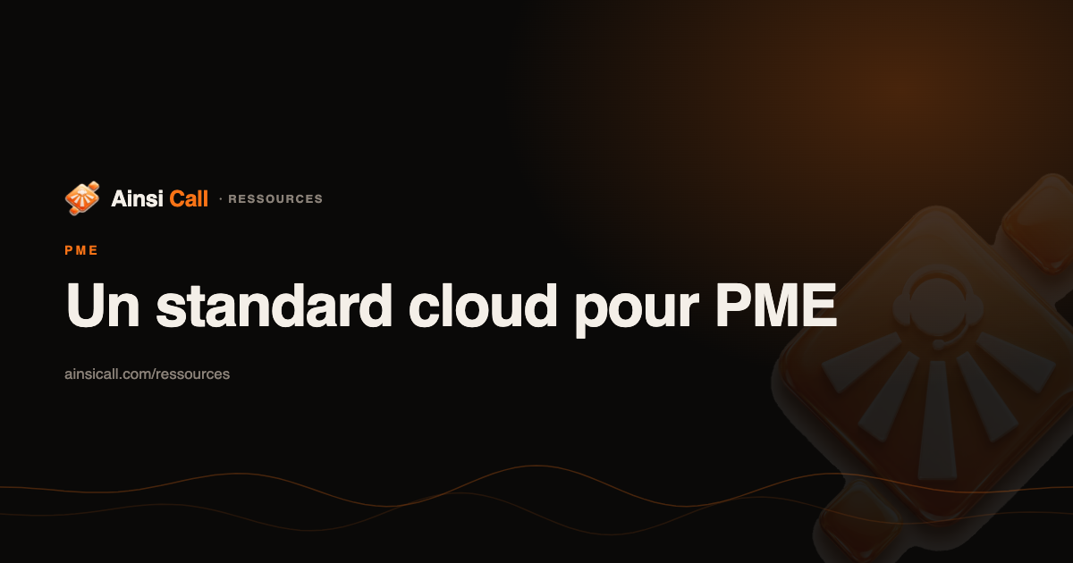 Un standard téléphonique cloud à taille humaine